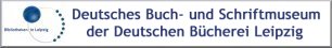 Die Deutsche Bibliothek - Deutsches Buch- und Schriftmuseum
